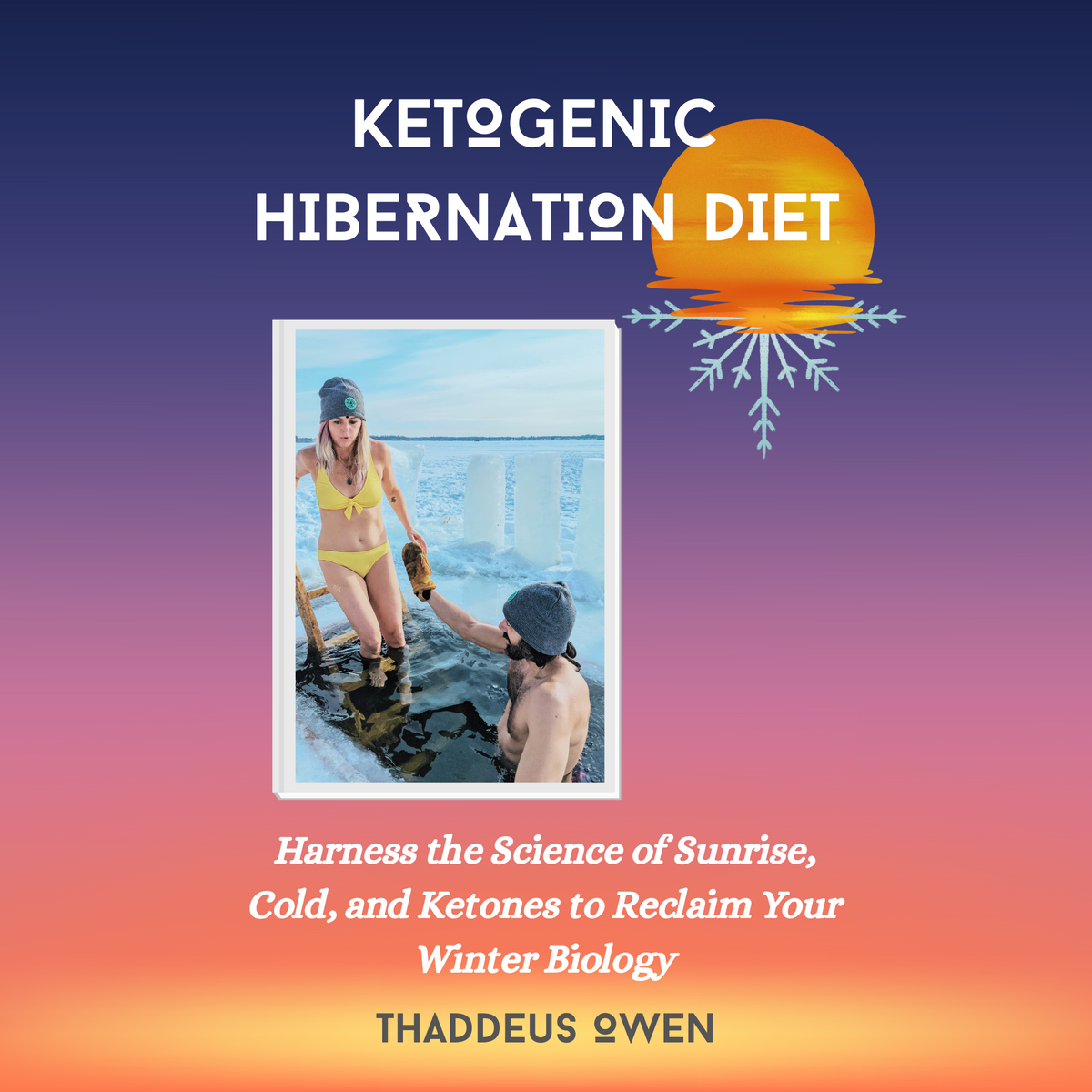Ketogenic Hibernation DIet- Paperback Book by Thaddeus Owen